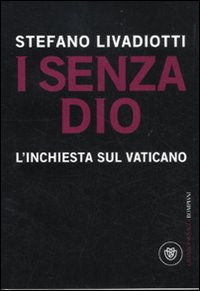 Senza_Dio_L`inchiesta_Sul_Vaticano_-Livadiotti_Stefano